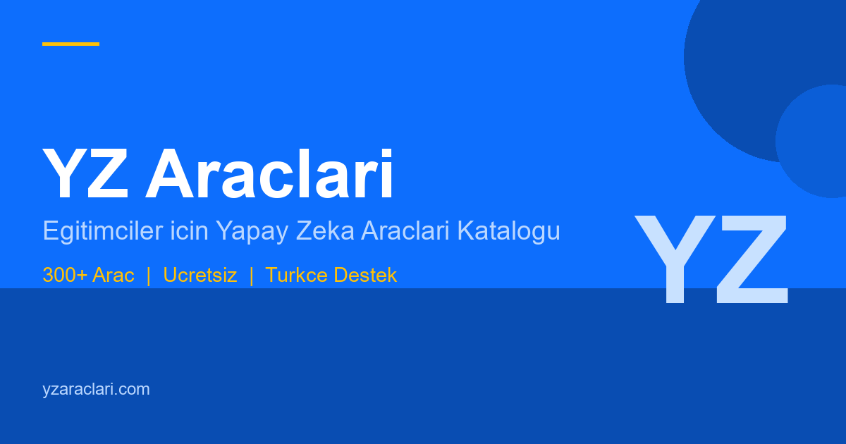 Yapay Zeka Araçları Kataloğu - YZ Araçları